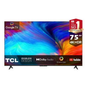 TCL 75 inch Smart 4K UHD Google TV P635